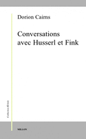 Conversation avec Husserl et Fink